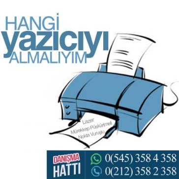 Hangi Yazıcıyı Almalıyım