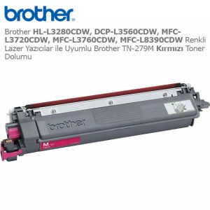 Brother TN-279M Kırmızı Toner Dolumu